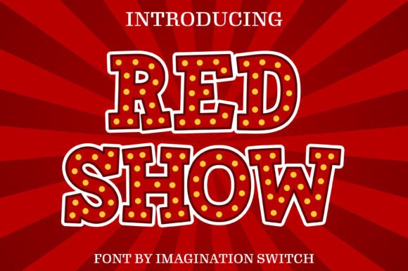 Red Show: A Captivating Font for Unforgettable Designs